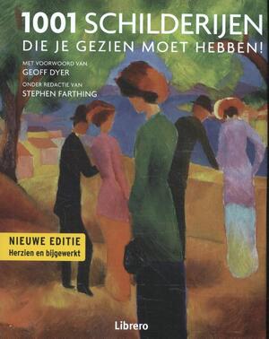 1001 Schilderijen die je gezien moet hebben - Stephen Farthing 1001 Schilderijen die je gezien moet hebben - Stephen Farthing