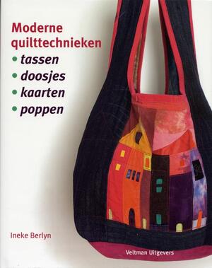 Moderne quilttechnieken - Ineke Berlyn Moderne quilttechnieken - Ineke Berlyn