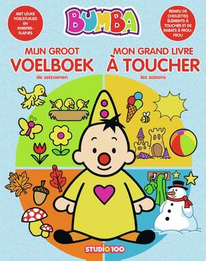 Bumba : groot voelboek - Gert Verhulst Bumba : groot voelboek - Gert Verhulst