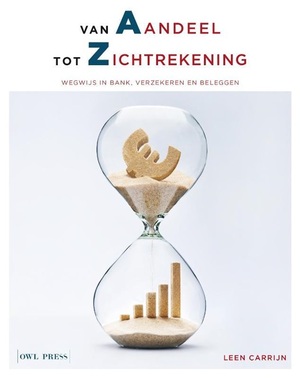 Van Aandeel tot Zichtrekening - Leen Carrijn