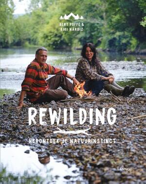 Rewilding - Bert Poffé, Kiki Nárdiz Rewilding - Bert Poffé, Kiki Nárdiz