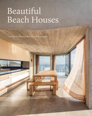 Beautiful Beach Houses - The Images Publishing Group Beautiful Beach Houses - The Images Publishing Group