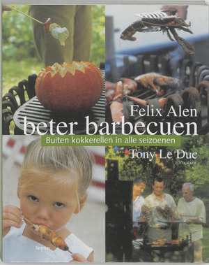 Beter barbecuen - F. Alen, M. Declercq