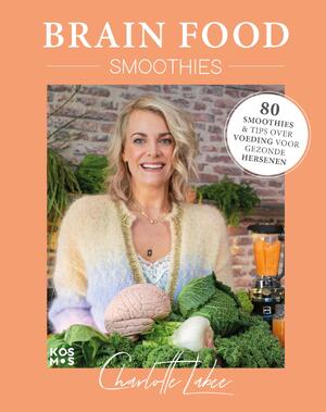 Brain Food Smoothies - Charlotte Labee Brain Food Smoothies - Charlotte Labee