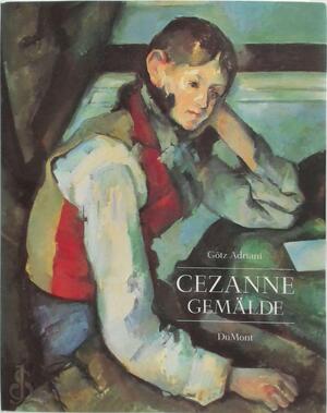 Cezanne - Götz Adriani, Paul Cézanne, Kunsthalle (Tübingen)