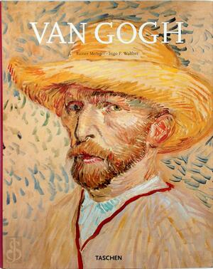 Vincent van Gogh 1853-1890 - R. Metzger, I.F. Walther Vincent van Gogh 1853-1890 - R. Metzger, I.F. Walther
