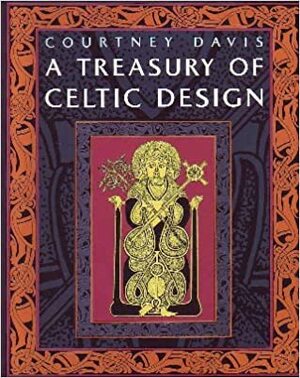 A Treasury of Celtic Design - Courtney Davis
