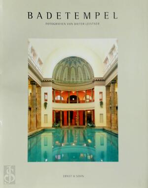 Badetempel - Dieter Leistner, Hans-Eberhard Hess, Dirk Meyhöfer