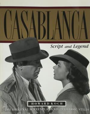 Casablanca - Howard Koch