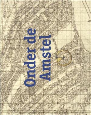 Onder de Amstel - 