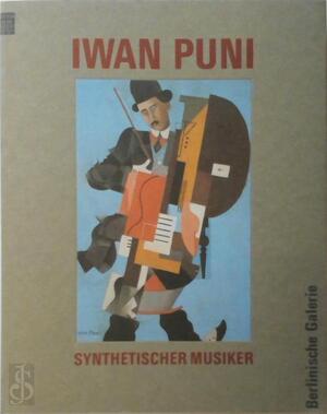 Iwan Puni - Jean Pougny, Eberhard Roters, Hubertus Gassner