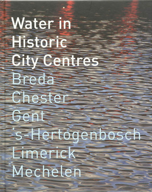 Water in Historic City Centres - J. Huisman Water in Historic City Centres - J. Huisman