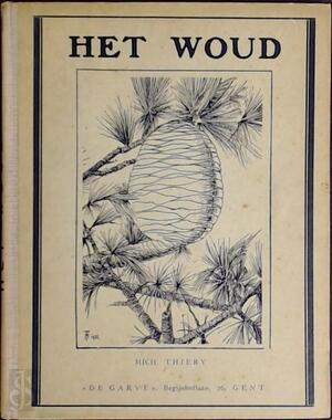 Het Woud - Michel Thiery