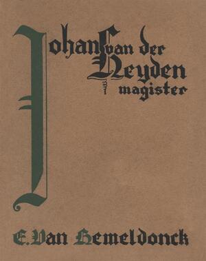 Johan van der Heyden, magister - E. Van Hemeldonck