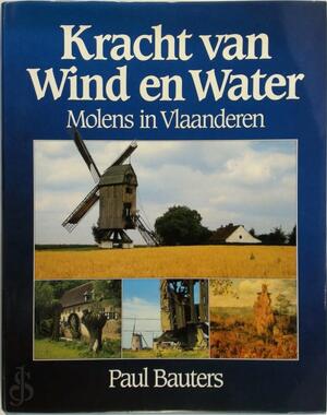 Kracht van wind en water - Paul Bauters