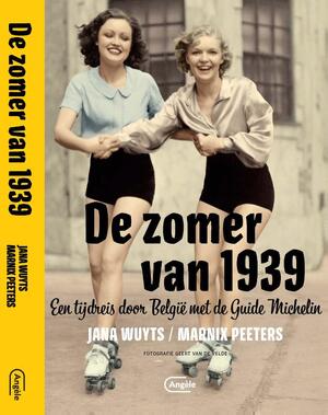 De zomer van 1939 - Jana Wuyts, Marnix Peeters De zomer van 1939 - Jana Wuyts, Marnix Peeters