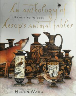 Unwitting Wisdom - Aesop Unwitting Wisdom - Aesop