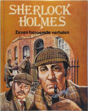 Sherlock holmes zeven beroemde verhalen - Doyle Sherlock holmes zeven beroemde verhalen - Doyle