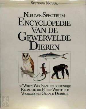 Nieuwe Spectrum Encyclopedie van de Gewervelde Dieren - Philip Whitfield Nieuwe Spectrum Encyclopedie van de Gewervelde Dieren - Philip Whitfield