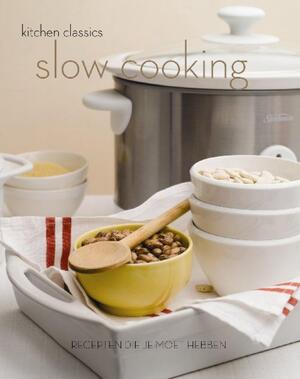 Kitchen classics slow cooking - Unknown Kitchen classics slow cooking - Unknown