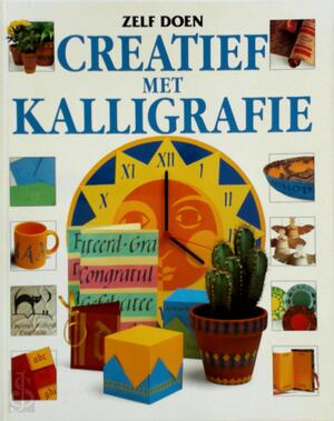 Creatief met kalligrafie - F. Watt Creatief met kalligrafie - F. Watt