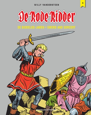 03 Integrale De Biddeloo-jaren - Sword and sorcery - Karel Biddeloo 03 Integrale De Biddeloo-jaren - Sword and sorcery - Karel Biddeloo