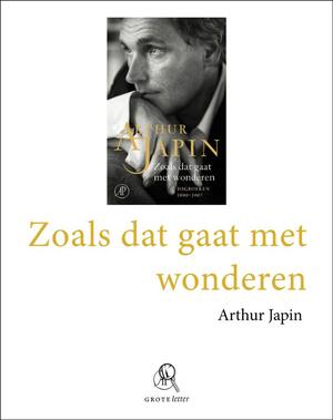 Zoals dat gaat met wonderen (grote letter) - Arthur Japin Zoals dat gaat met wonderen (grote letter) - Arthur Japin