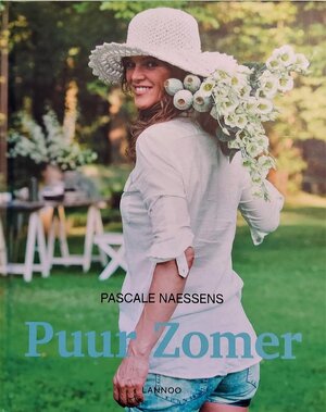 Puur Zomer - Pascale Naessens Puur Zomer - Pascale Naessens