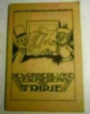 De wonderlijke geschiedenis van Tripje - 