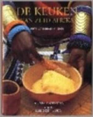 De keuken van Zuid-Afrika - Lannice Snyman, Anneliet Bannier, Ron de Heer