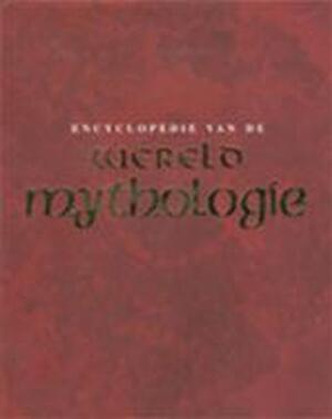 Encyclopedie van de wereldmythologie - Loren Auerbach, Arthur Cotterell Encyclopedie van de wereldmythologie - Loren Auerbach, Arthur Cotterell