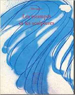 Messagier: Les estampes et les sculptures 1945-1974 - Putman