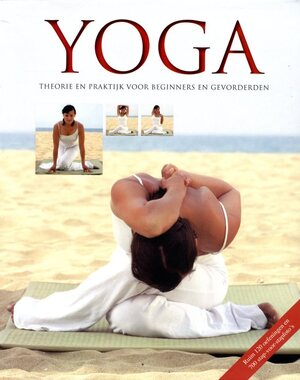 Yoga - Inge Schöps, Günter Beer, Kirsten E. Lehmann, Anja De Lombaert, Tanja Timmerman Yoga - Inge Schöps, Günter Beer, Kirsten E. Lehmann, Anja De Lombaert, Tanja Timmerman