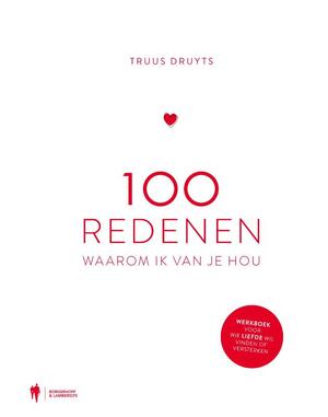 100 redenen waarom ik van je hou - Truus Druyts