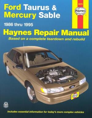 Ford Taurus & Mercury Sable Automotive Repair Manual - Bob Henderson, John Harold Haynes