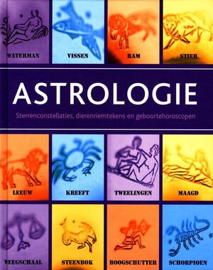 Astrologie - Lori Reid, Ireen Niessen, Elke Doelman Astrologie - Lori Reid, Ireen Niessen, Elke Doelman
