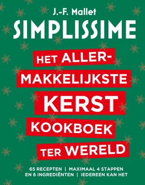 Het allermakkelijkste Kerstkookboek - Jean-François Mallet Het allermakkelijkste Kerstkookboek - Jean-François Mallet