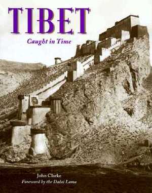 Tibet - John Clarke Tibet - John Clarke