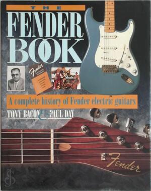 The Fender Book - Tony Bacon, Paul Day