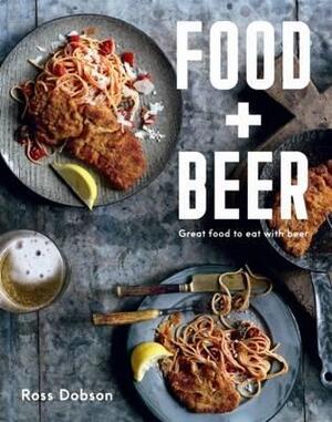Food plus beer : great food to eat with beer - Ross Dobson Food plus beer : great food to eat with beer - Ross Dobson