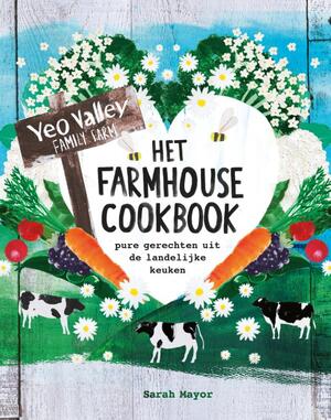 Het farmhouse cookbook - Sarah Mayor