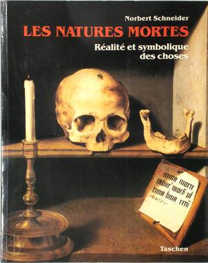 Les natures mortes - Norbert Schneider Les natures mortes - Norbert Schneider