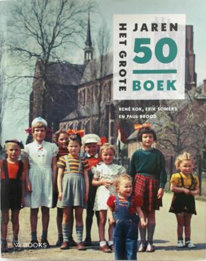 Het grote jaren 50 boek - Het grote jaren 50 boek -