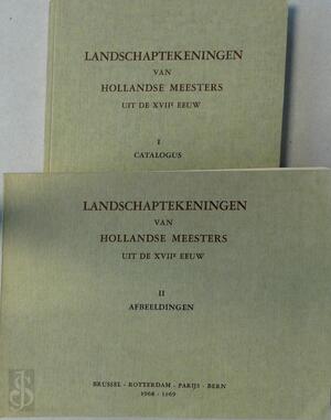 Landschaptekeningen van Hollandse meesters uit de 17e eeuw - Institut néerlandais (Paris France), Jan Gerrit Gelder, Carlos van Hasselt
