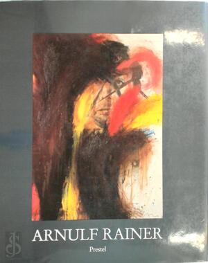 Arnulf Rainer - Arnulf Rainer, R. H. Fuchs