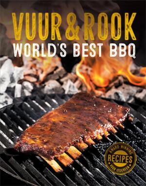 Vuur & Rook World's Best BBQ - Martijn Schimmel Vuur & Rook World's Best BBQ - Martijn Schimmel