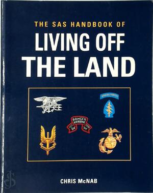 Living of the Land - Chris Mcnab Living of the Land - Chris Mcnab