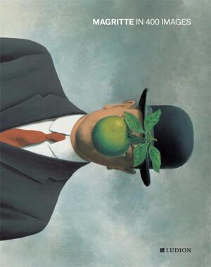 Magritte in 400 images - Julie Waseige Magritte in 400 images - Julie Waseige