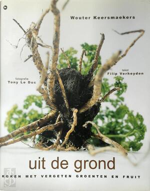 Uit de grond - W. Keersmaekers, F. Verheyden Uit de grond - W. Keersmaekers, F. Verheyden