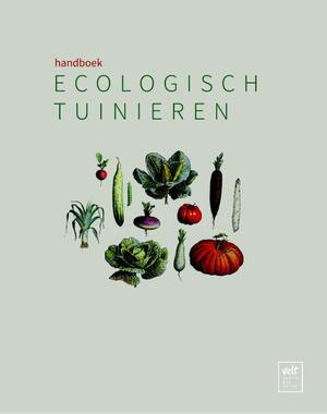 Handboek ecologisch tuinieren - Geert Gommers, Frank Petit-Jean, Greet Tijskens Handboek ecologisch tuinieren - Geert Gommers, Frank Petit-Jean, Greet Tijskens